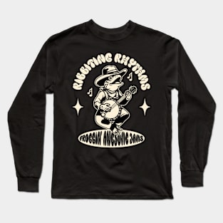 Ribbitin' Rythmes! Long Sleeve T-Shirt